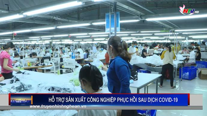 Hỗ trợ sản xuất công nghiệp phục hồi sau dịch Covid-19