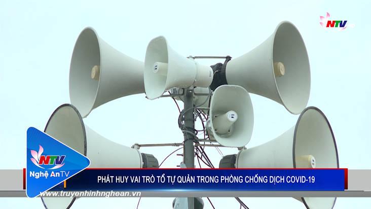 Phát huy vai trò tổ tự quản trong phòng chống dịch Covid-19