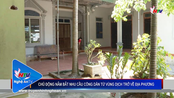 Chủ động nắm bắt nhu cầu công dân từ vùng dịch trở về địa phương