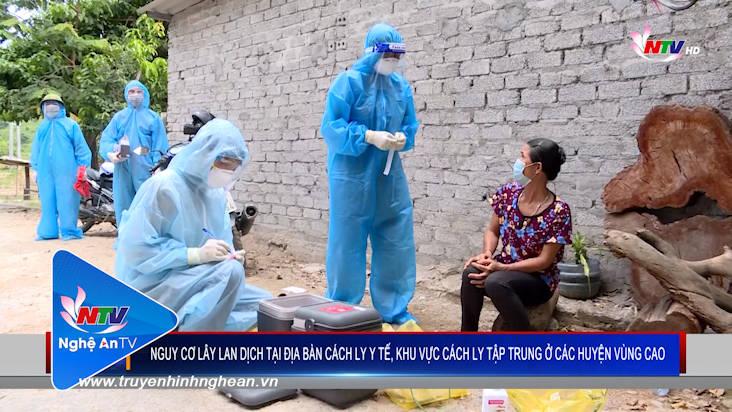 Nguy cơ lây lan dịch tại địa bàn cách ly y tế, khu vực cách ly tập trung ở các huyện vùng cao