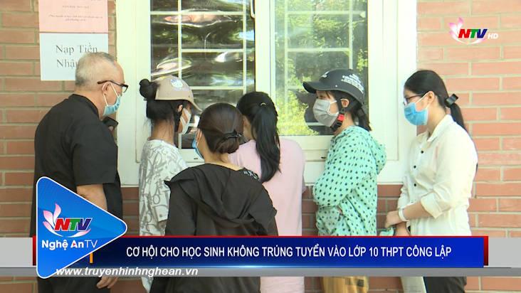Cơ hội cho học sinh không trúng tuyển vào lớp 10 THPT công lập