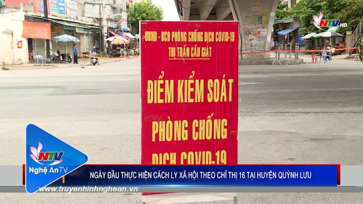 Ngày đầu thực hiện cách ly xã hội theo Chỉ thị 16 tại huyện Quỳnh Lưu