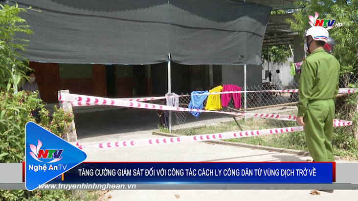 Tăng cường giám sát đối với công tác cách ly công dân từ vùng dịch trở về
