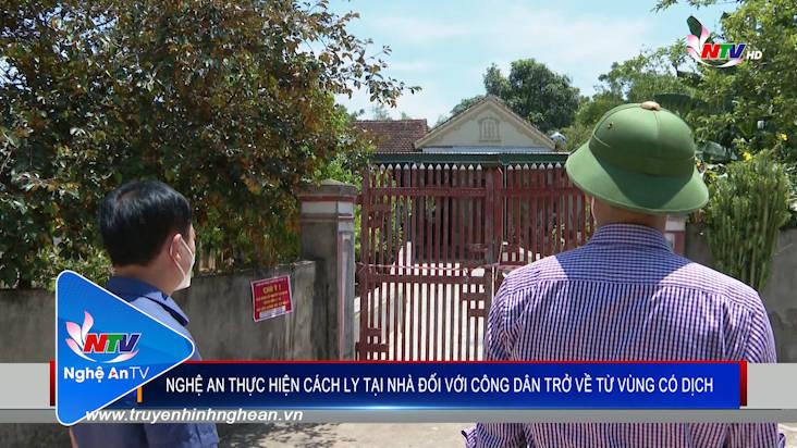Nghệ An thực hiện cách ly tại nhà đối với công dân trở về từ vùng có dịch