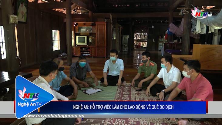 Nghệ An: Hỗ trợ việc làm cho lao động về quê do dịch