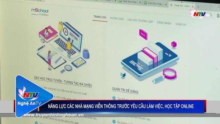 Năng lực các nhà mạng viễn thông trước yêu cầu làm việc, học tập online