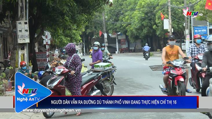 Người dân vẫn ra đường dù thành phố Vinh đang thực hiện Chỉ thị 16