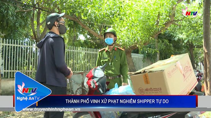 TP Vinh xử phạt nghiêm Shipper tự do