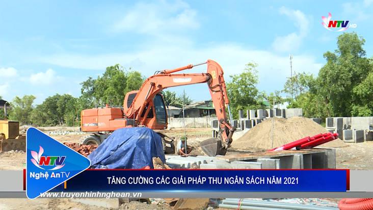 Tăng cường các giải pháp thu ngân sách năm 2021