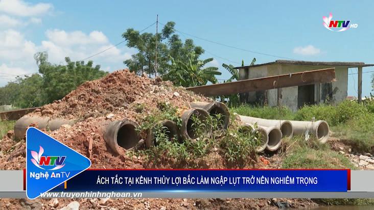 Ách tắc tại Kênh Thủy lợi Bắc làm ngập lụt trở nên nghiêm trọng