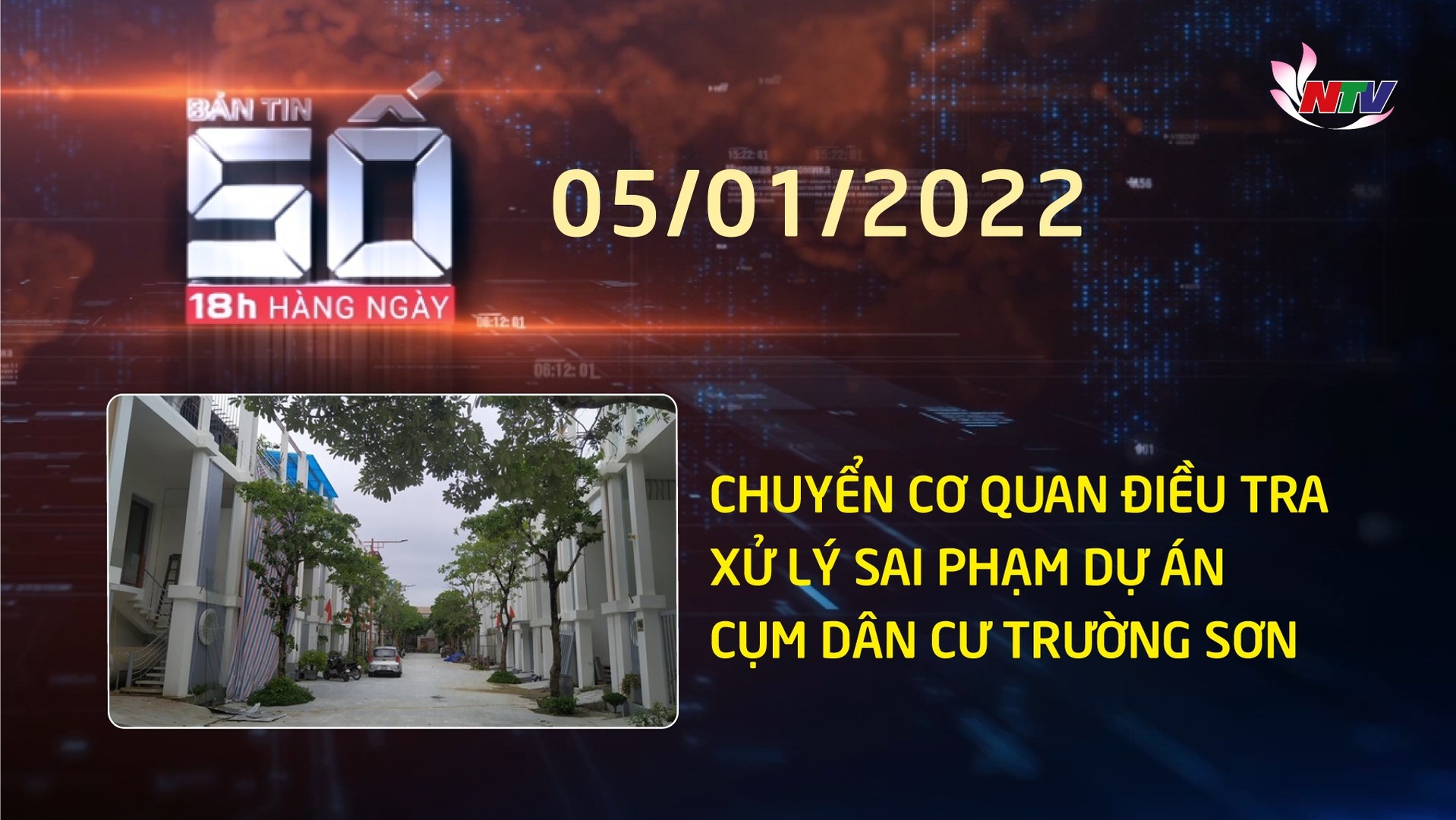 Bản tin SỐ 18H hàng ngày - 05/01/2022