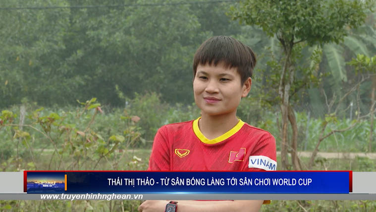 Thái Thị Thảo-Từ sân bóng làng tới sân chơi World Cup