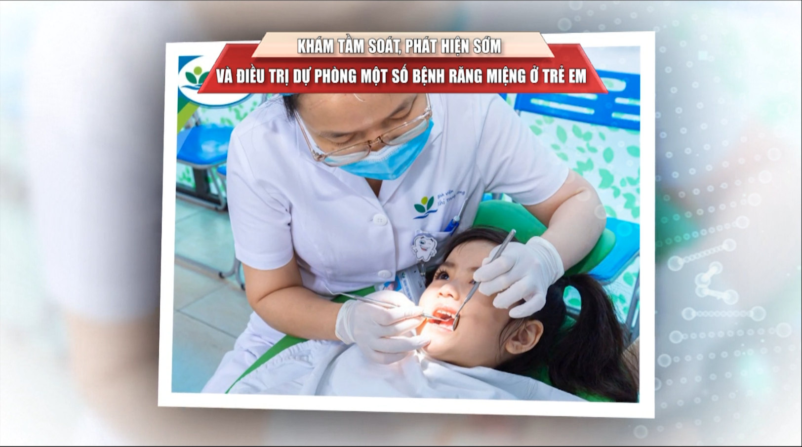 Sức khỏe của bạn: Khám tầm soát, phát hiện sớm và điều trị dự phòng một số bệnh răng miệng ở trẻ em