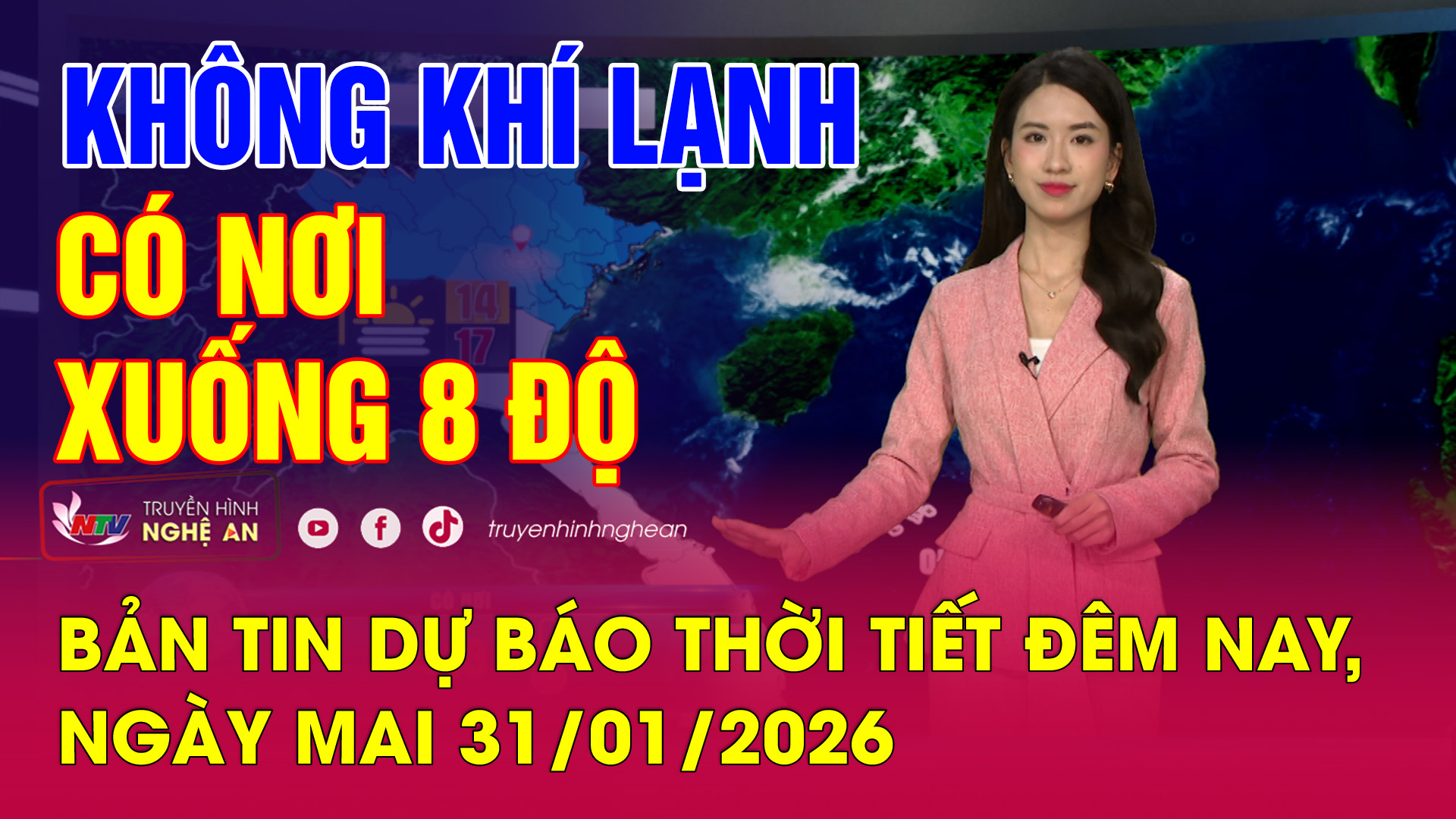 Bản tin Dự báo thời tiết đêm nay, ngày mai - 31/01/2026:  Không khí lạnh có nơi xuống 8 độ