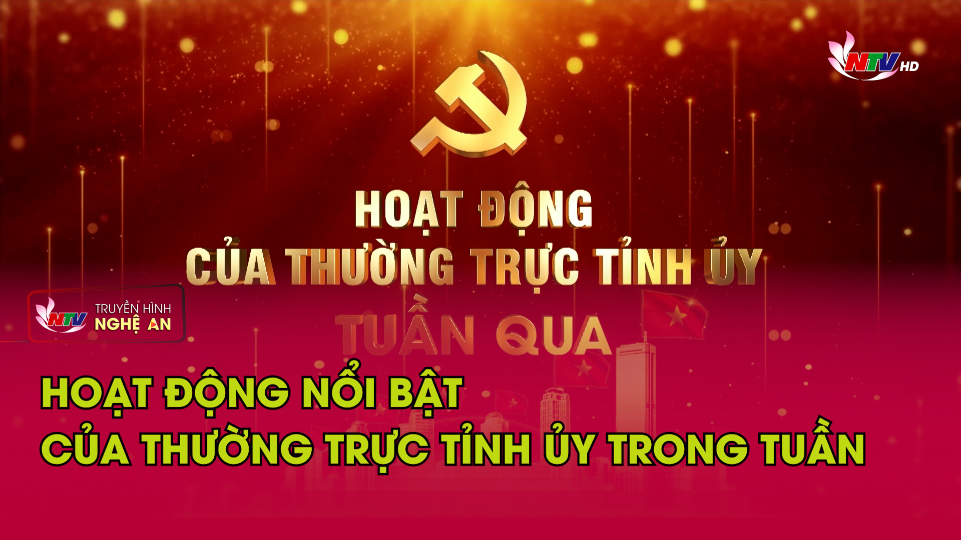 Hoạt động nổi bật của Thường trực Tỉnh ủy trong tuần