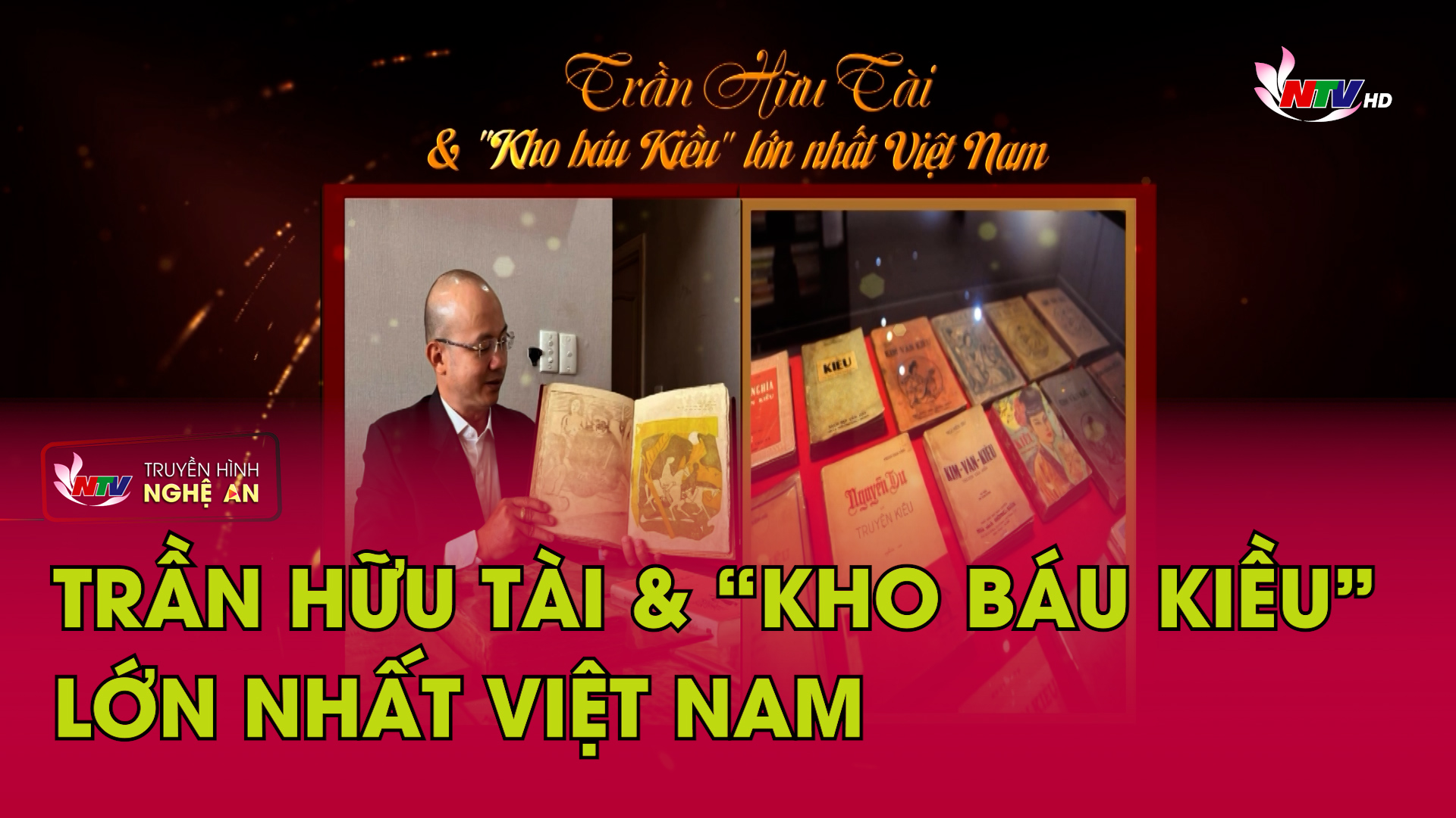 Trần Hữu Tài & “Kho báu Kiều” lớn nhất Việt Nam | Trò chuyện cuối tuần