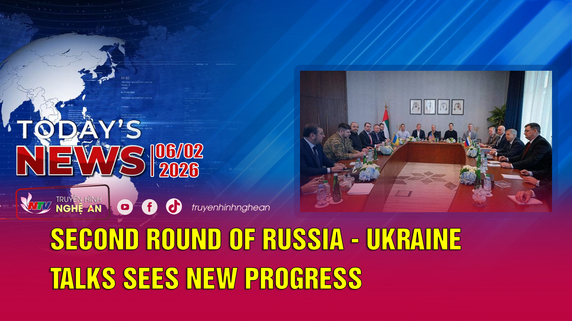 Today's News 06/02/2026: Second round of Russia-Ukraine talks sees new progress