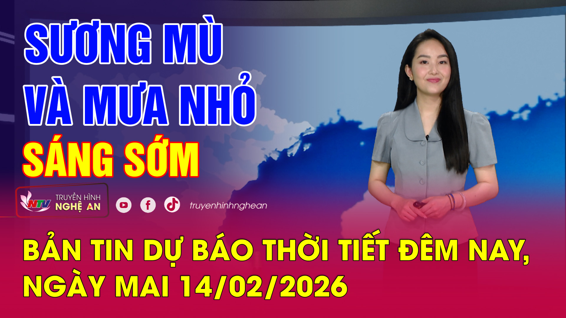 Bản tin Dự báo thời tiết đêm nay, ngày mai - 14/02/2026