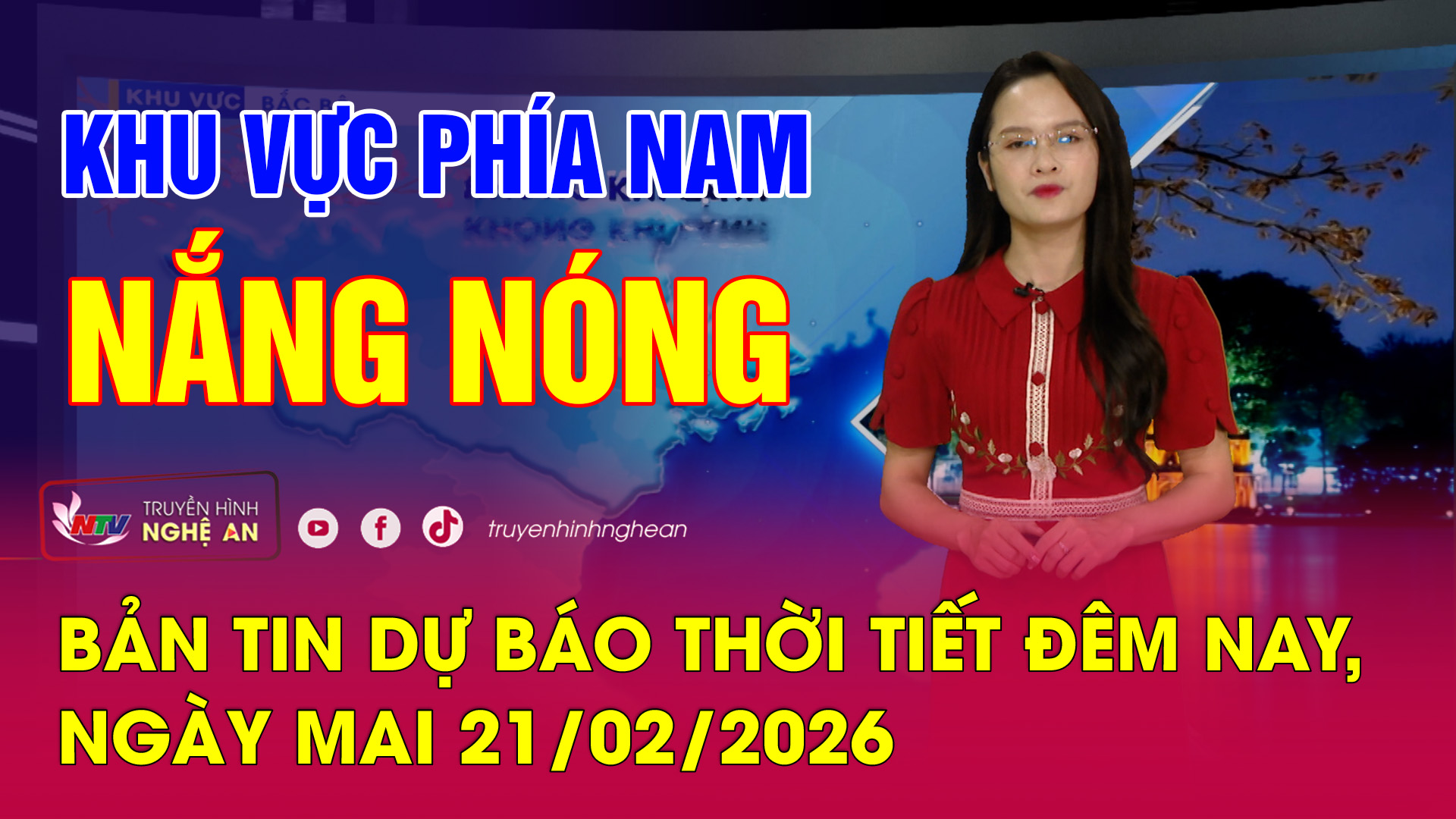 Bản tin Dự báo thời tiết đêm nay, ngày mai - 21/02/2026