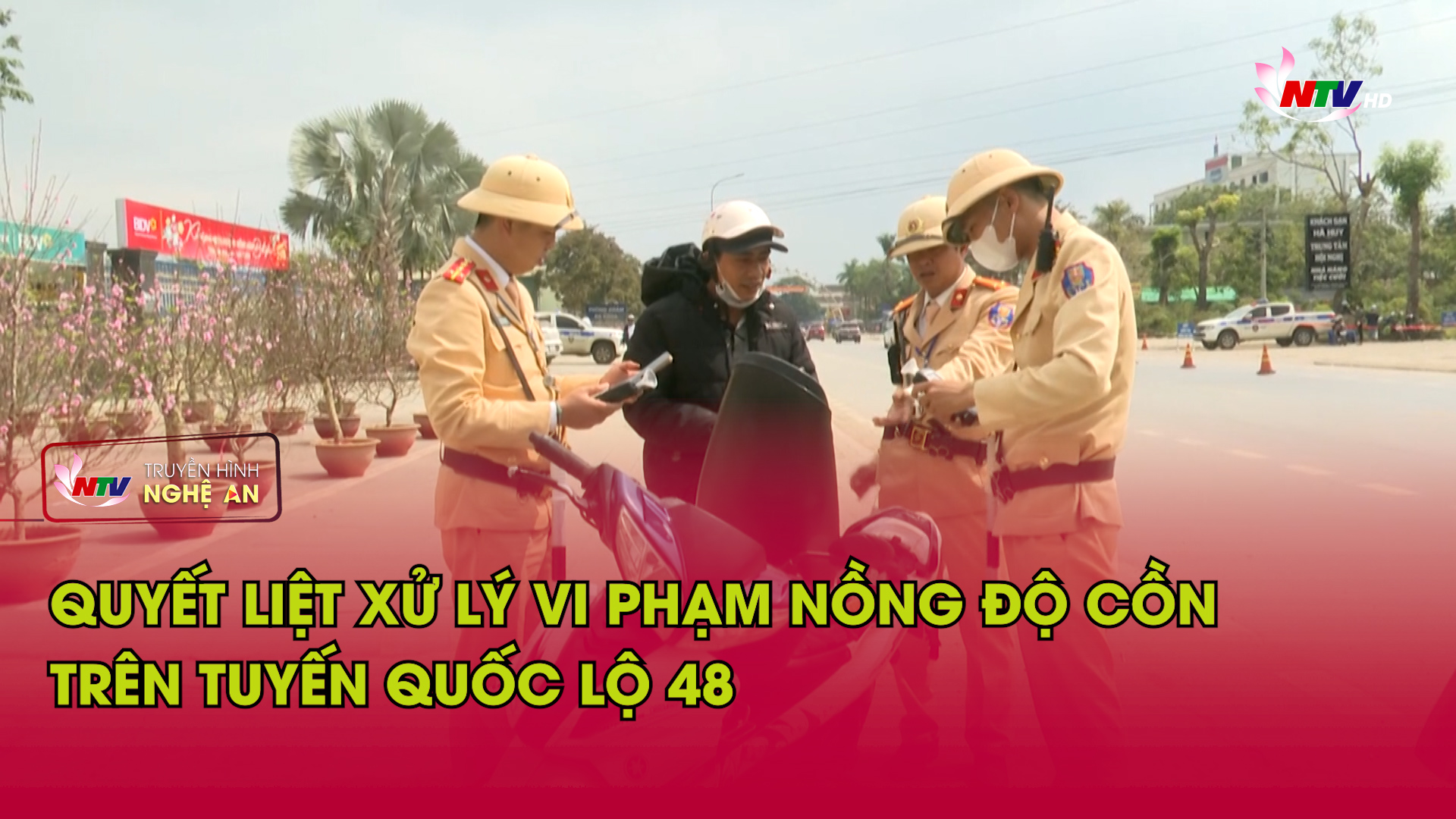 Bản tin An toàn giao thông - 13/02/2026:  Quyết liệt xử lý vi phạm nồng độ cồn trên tuyến Quốc lộ 48