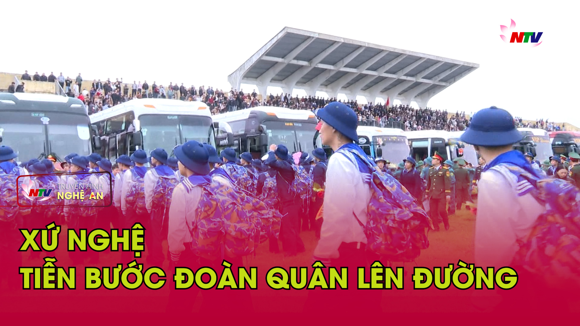 Xứ Nghệ tiễn bước đoàn quân lên đường