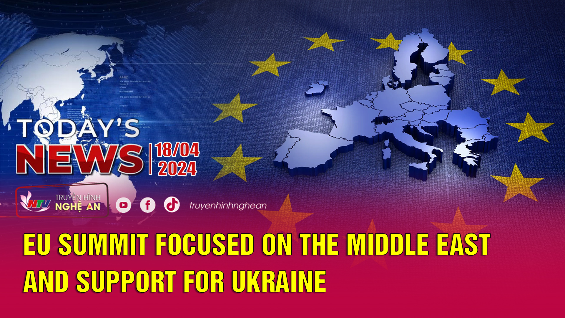 Today's News 18/4/2024: EU summit focused on the Middle East and support for Ukraine