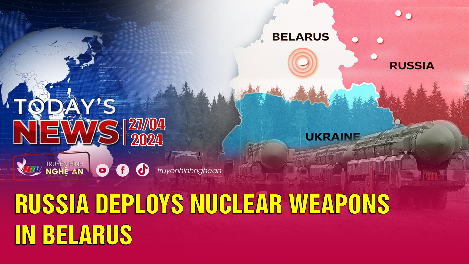 Today's News 27/4/2024: Russia deploys nuclear weapons in Belarus