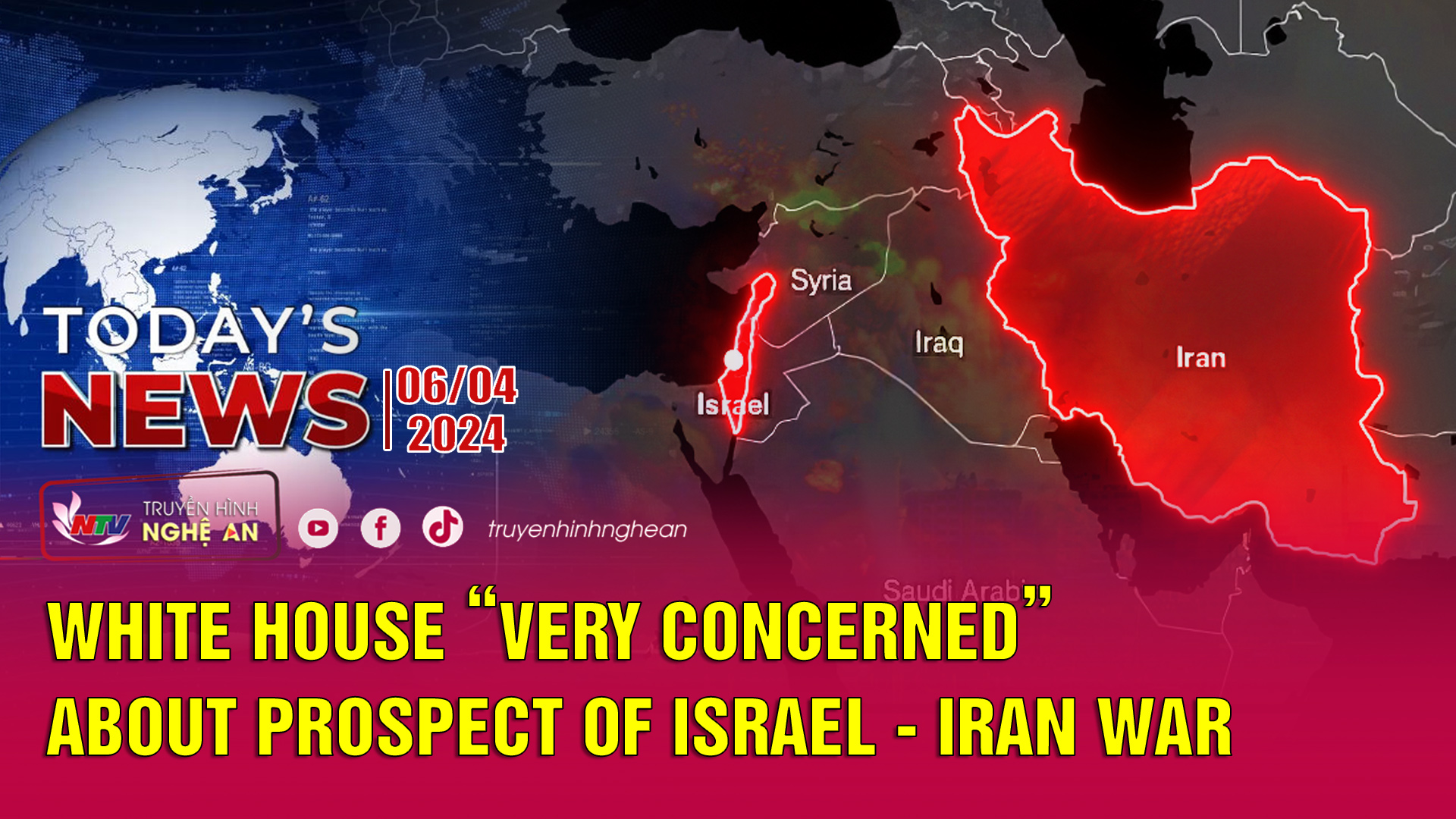 Today's News 6/4/2024: White House “very concerned” about prospect of Israel - Iran war