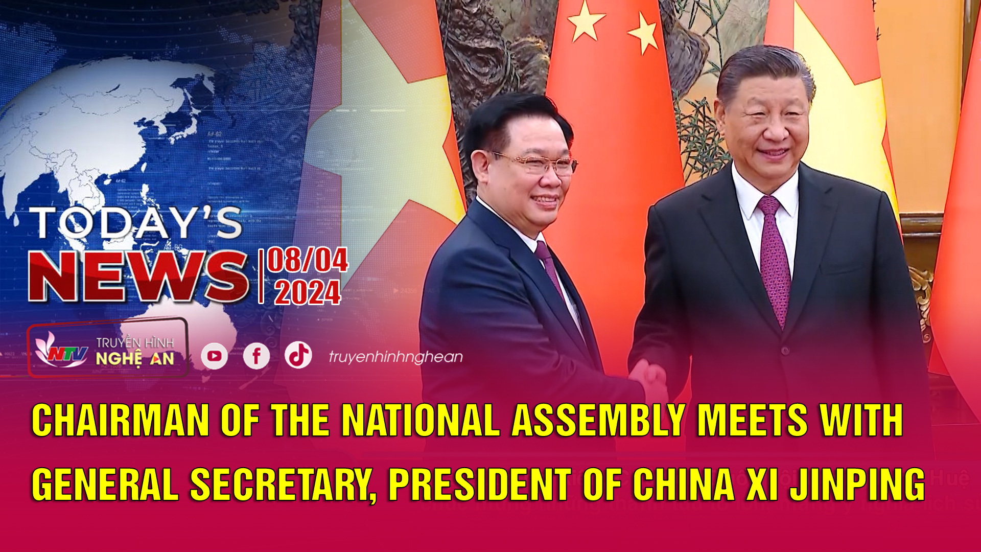 Today's News 8/4/2024: Chairman of the National Assembly Meets with General Secretary, President of China Xi Jinping.