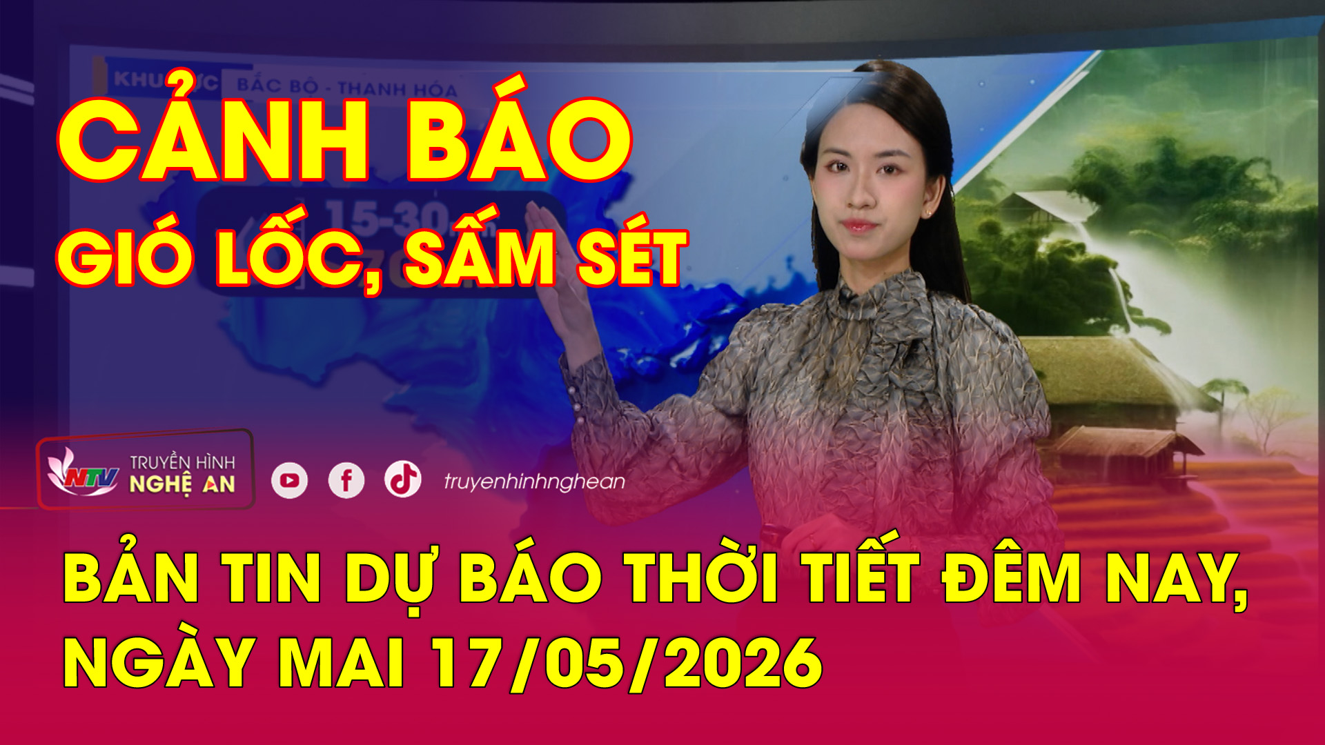 Dự báo thời tiết đêm nay, ngày mai - 17/05/2026