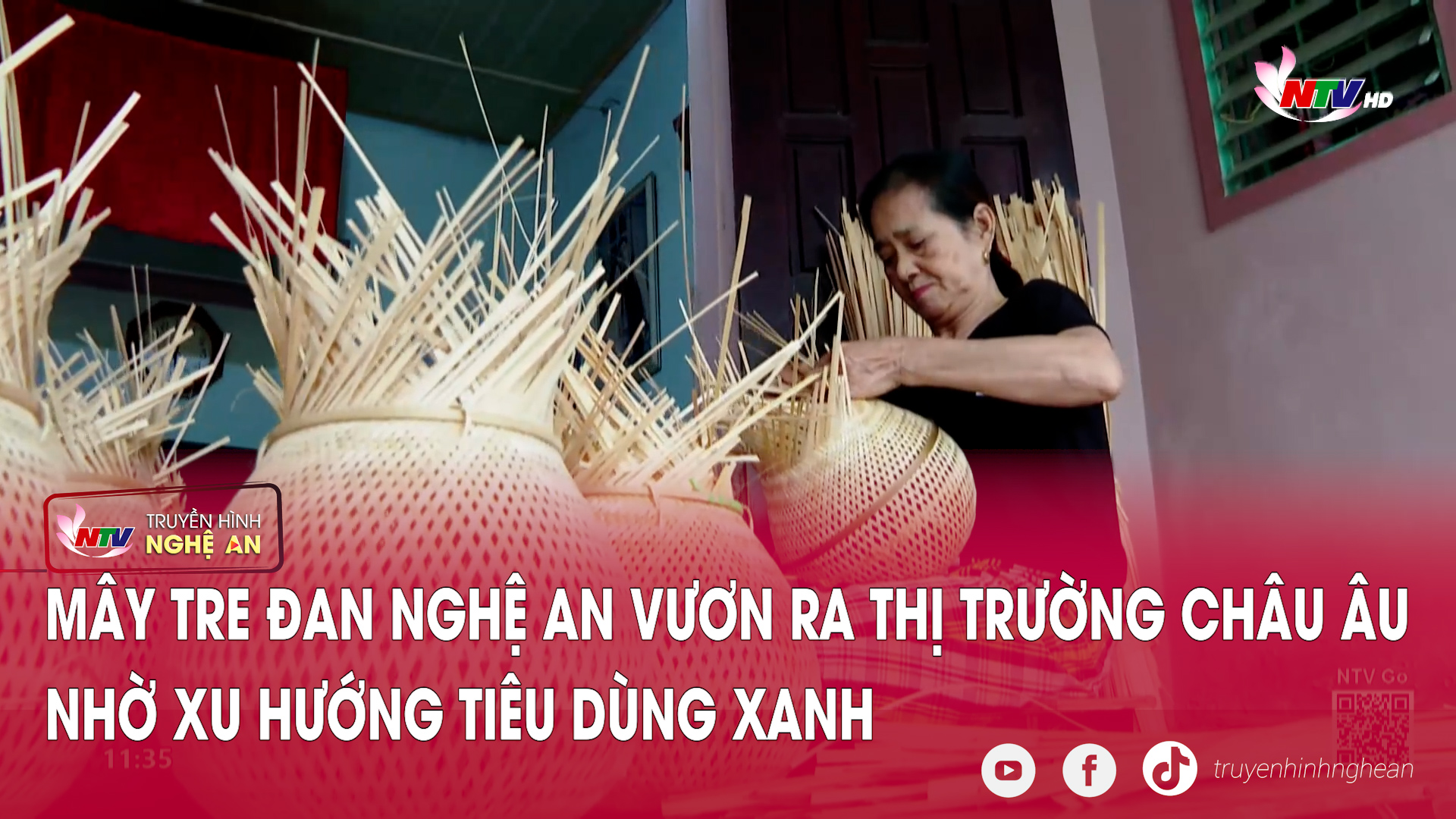 Mây tre đan Nghệ An vươn ra thị trường châu Âu nhờ xu hướng tiêu dùng xanh