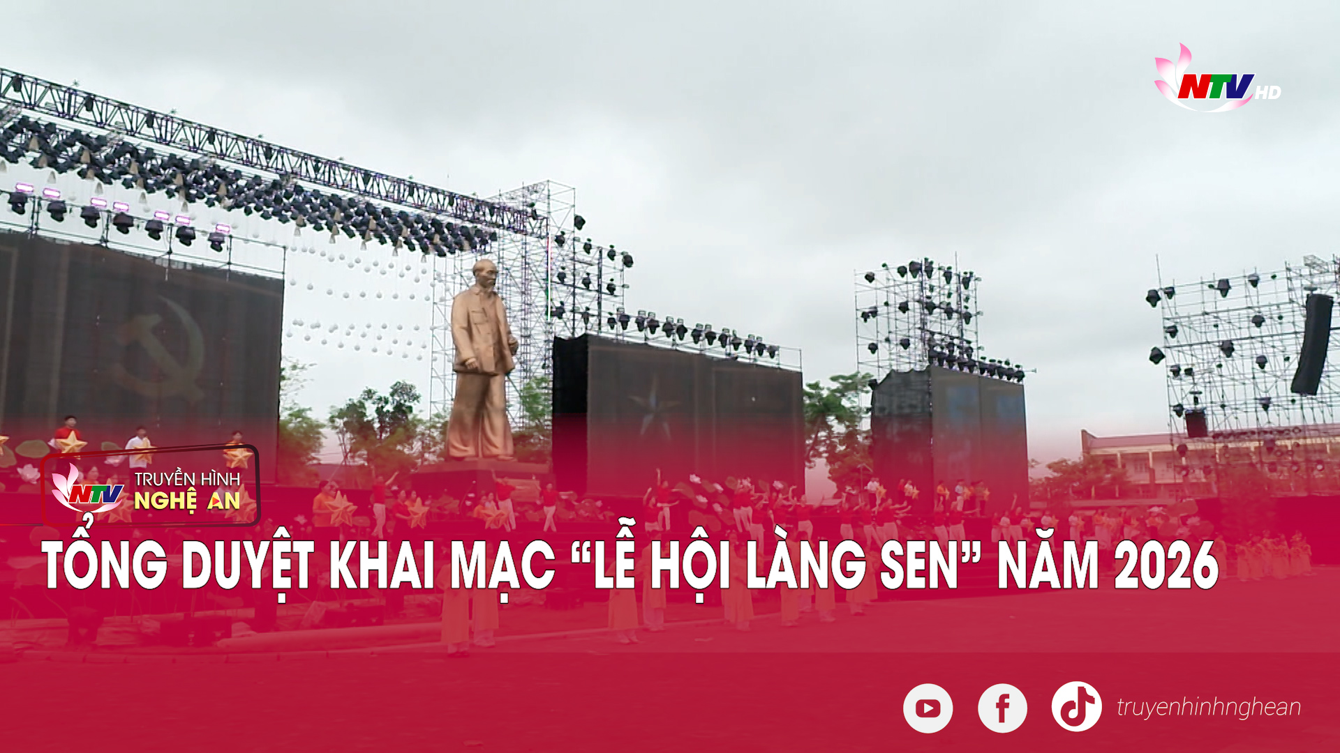 Tổng duyệt khai mạc “Lễ hội Làng Sen” năm 2026