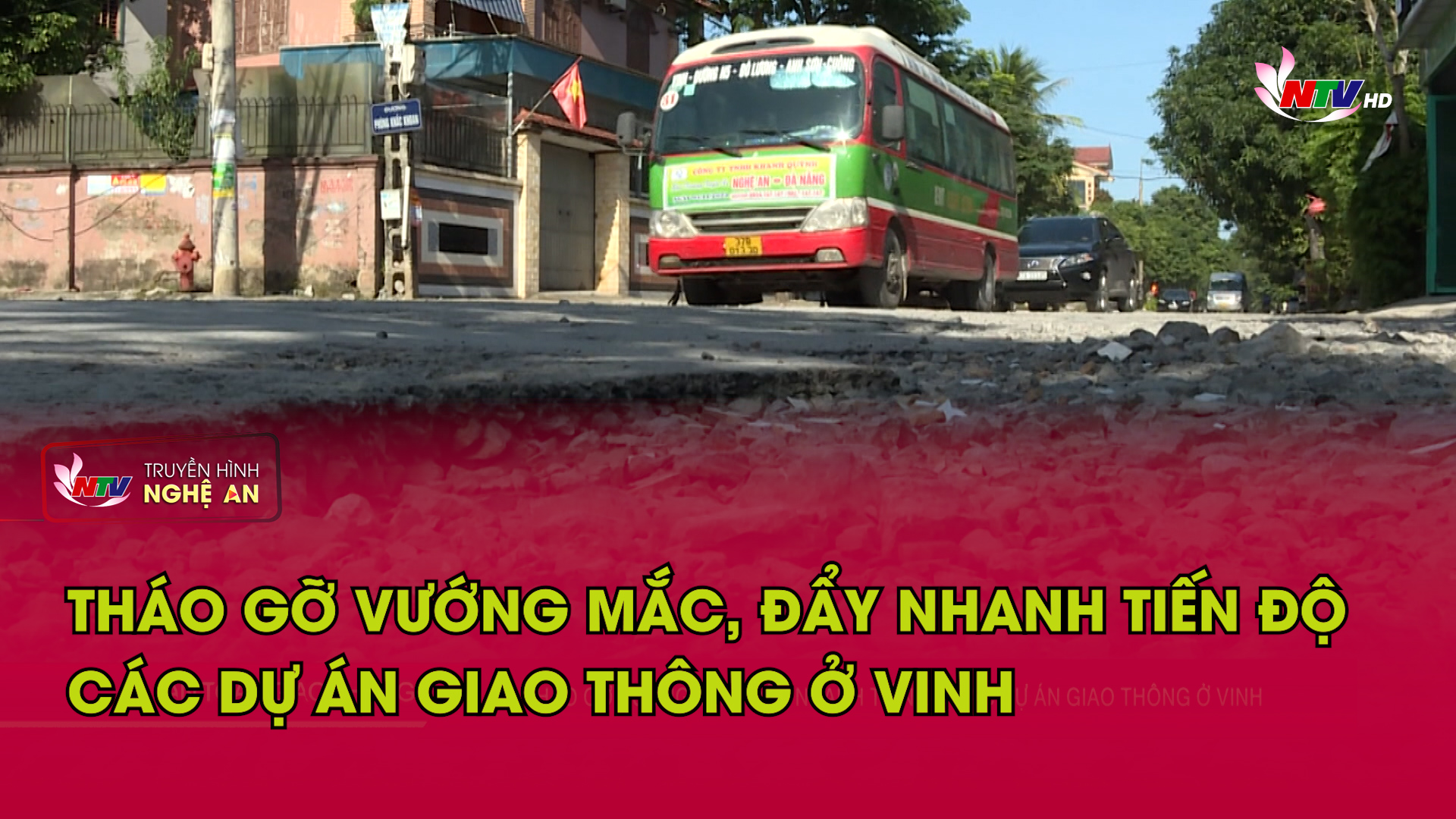 Bản tin An toàn giao thông - 28/05/2026:  Tháo gỡ vướng mắc, đẩy nhanh tiến độ các dự án giao thông ở Vinh