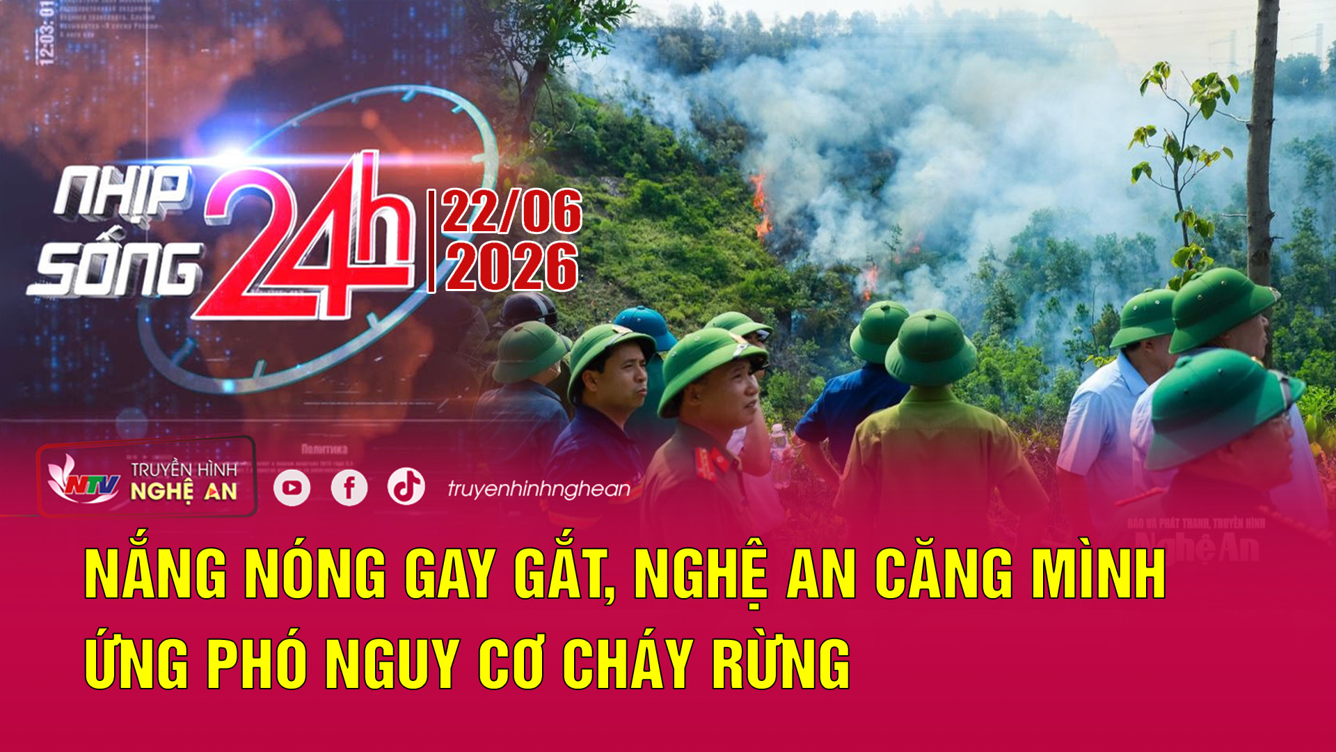Bản tin Nhịp sống 24h - 22/06/2026