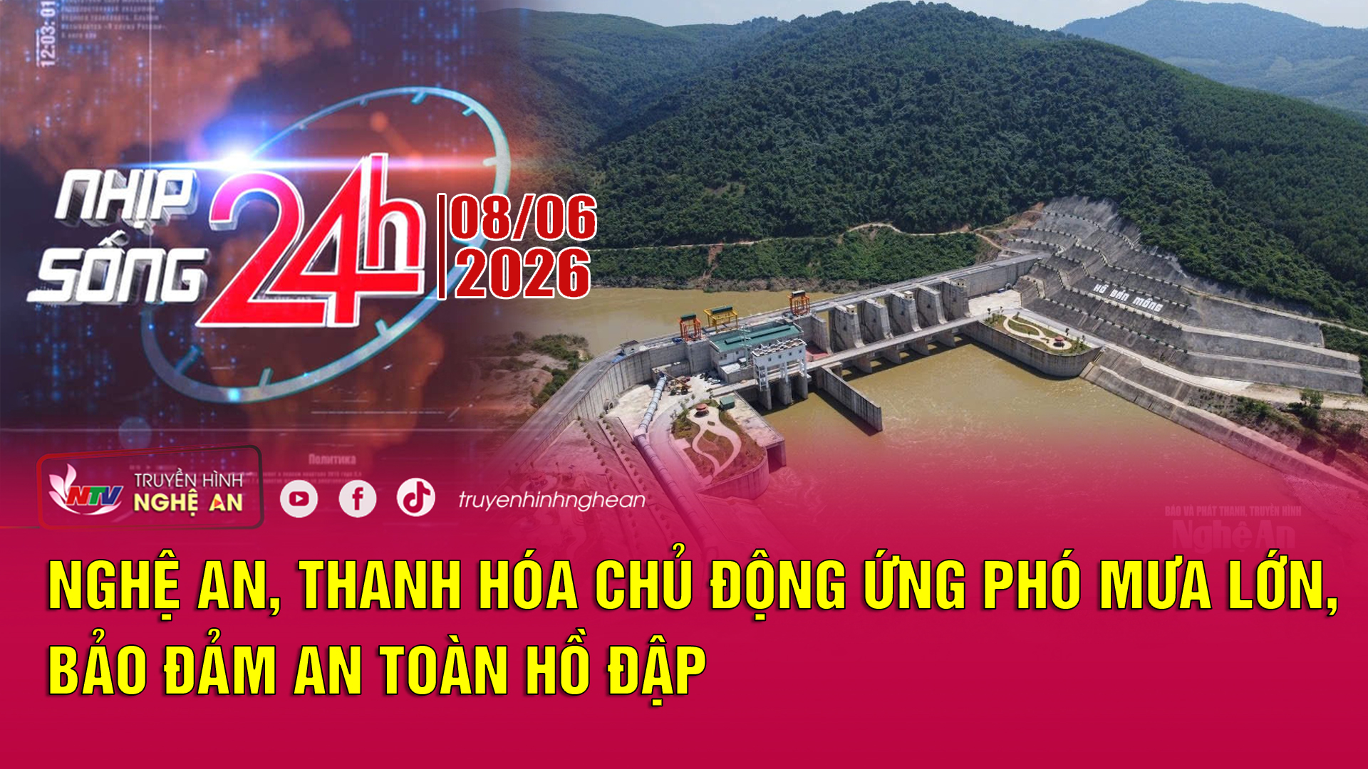 Bản tin Nhịp sống 24h - 08/06/2026