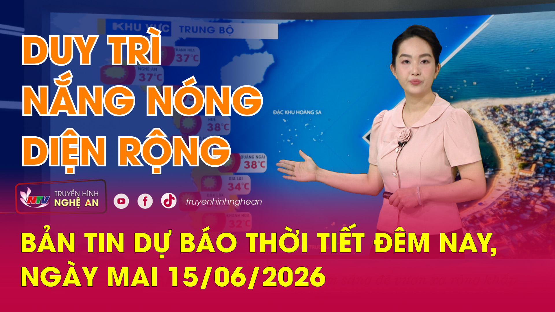Dự báo thời tiết đêm nay, ngày mai - 15/06/2026