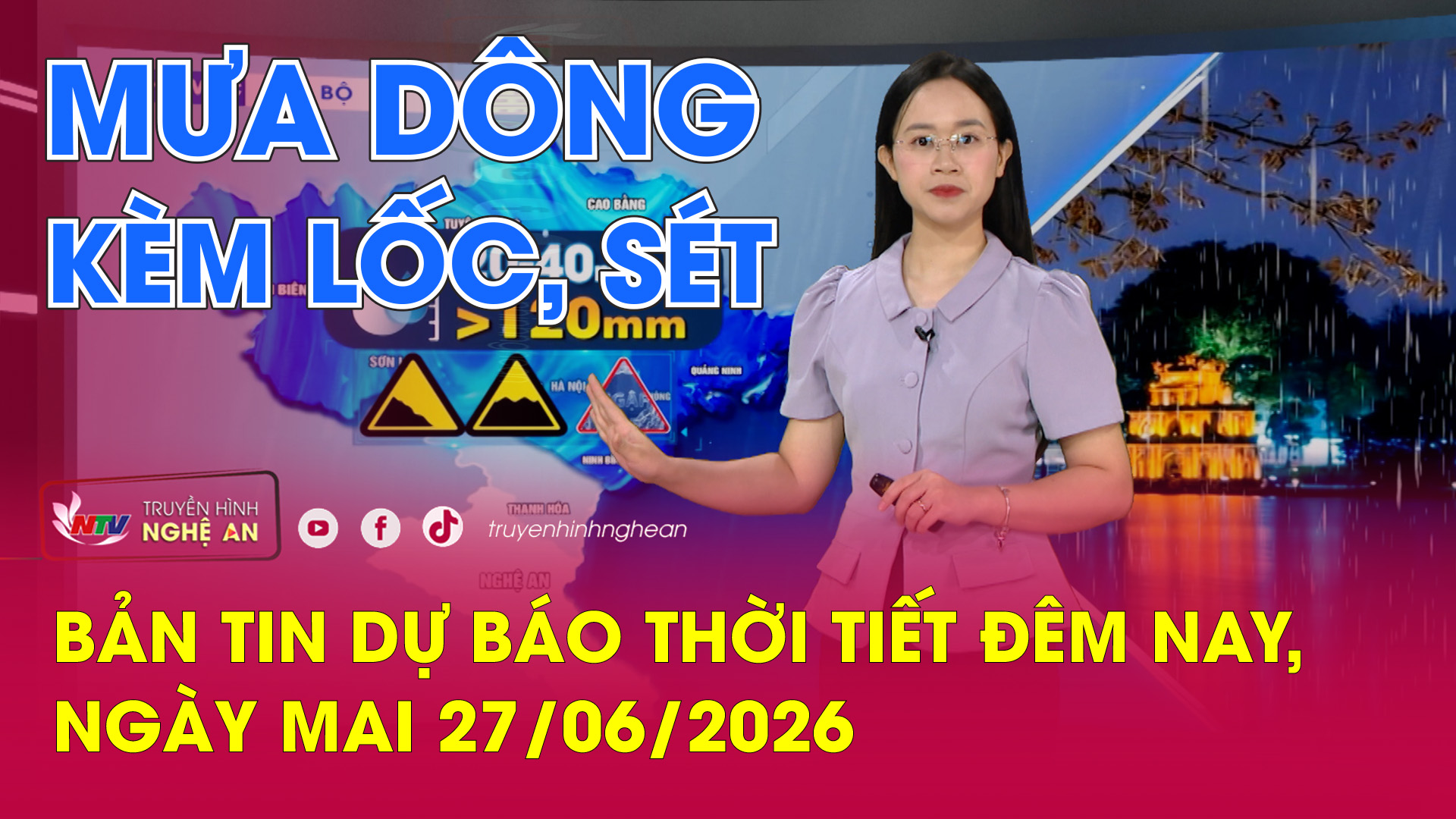 Dự báo thời tiết đêm nay, ngày mai - 27/06/2026