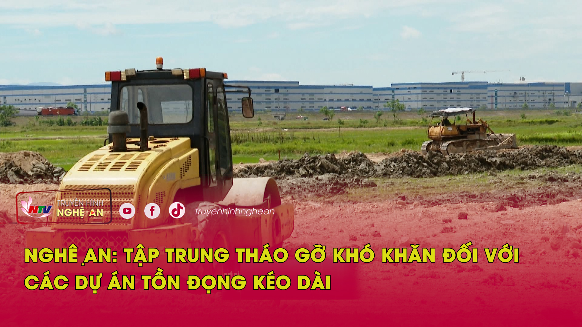 Nghệ An: Tập trung tháo gỡ khó khăn đối với các dự án tồn đọng kéo dài