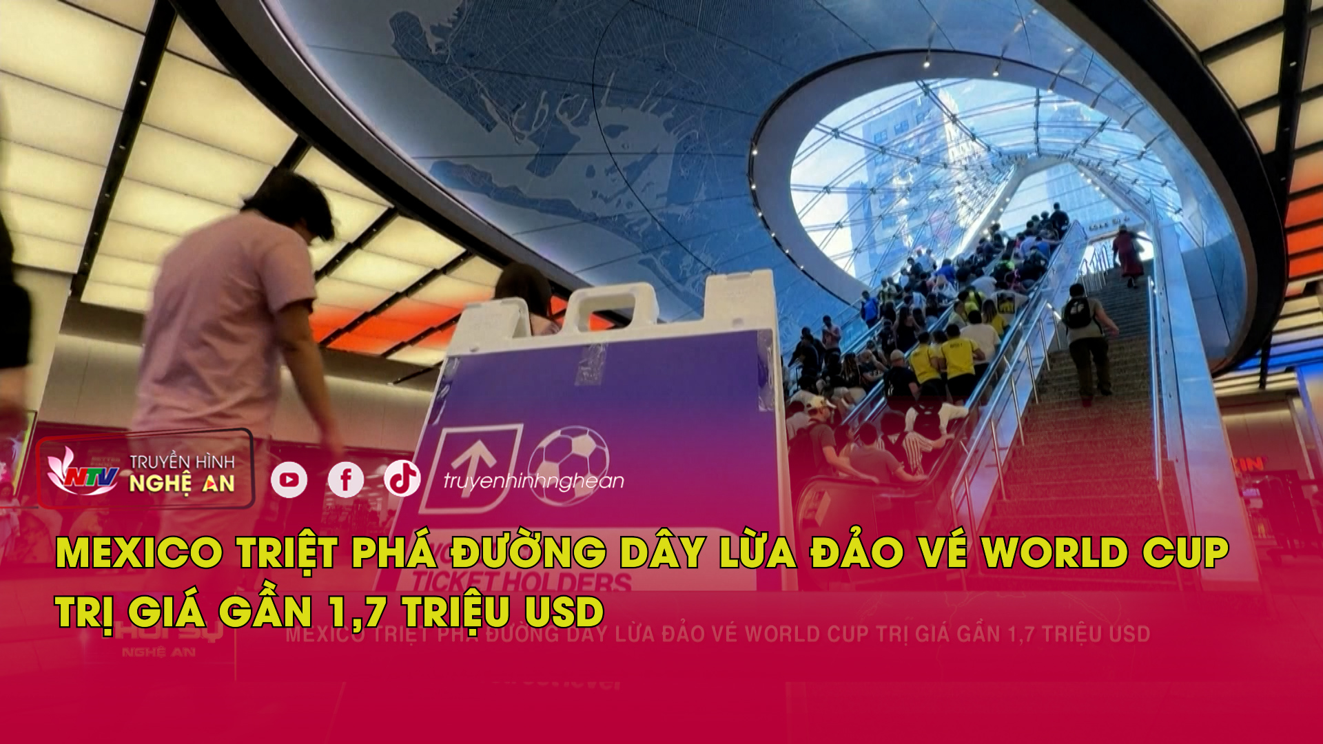 Mexico triệt phá đường dây lừa đảo vé World Cup trị giá gần 1,7 triệu USD
