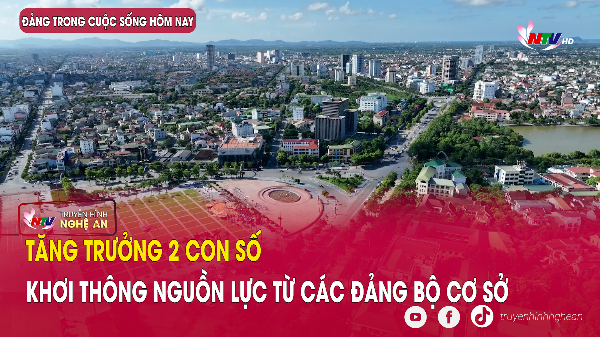 Đảng trong cuộc sống hôm nay: Tăng trưởng 2 con số, khơi thông nguồn lực từ các Đảng bộ cơ sở