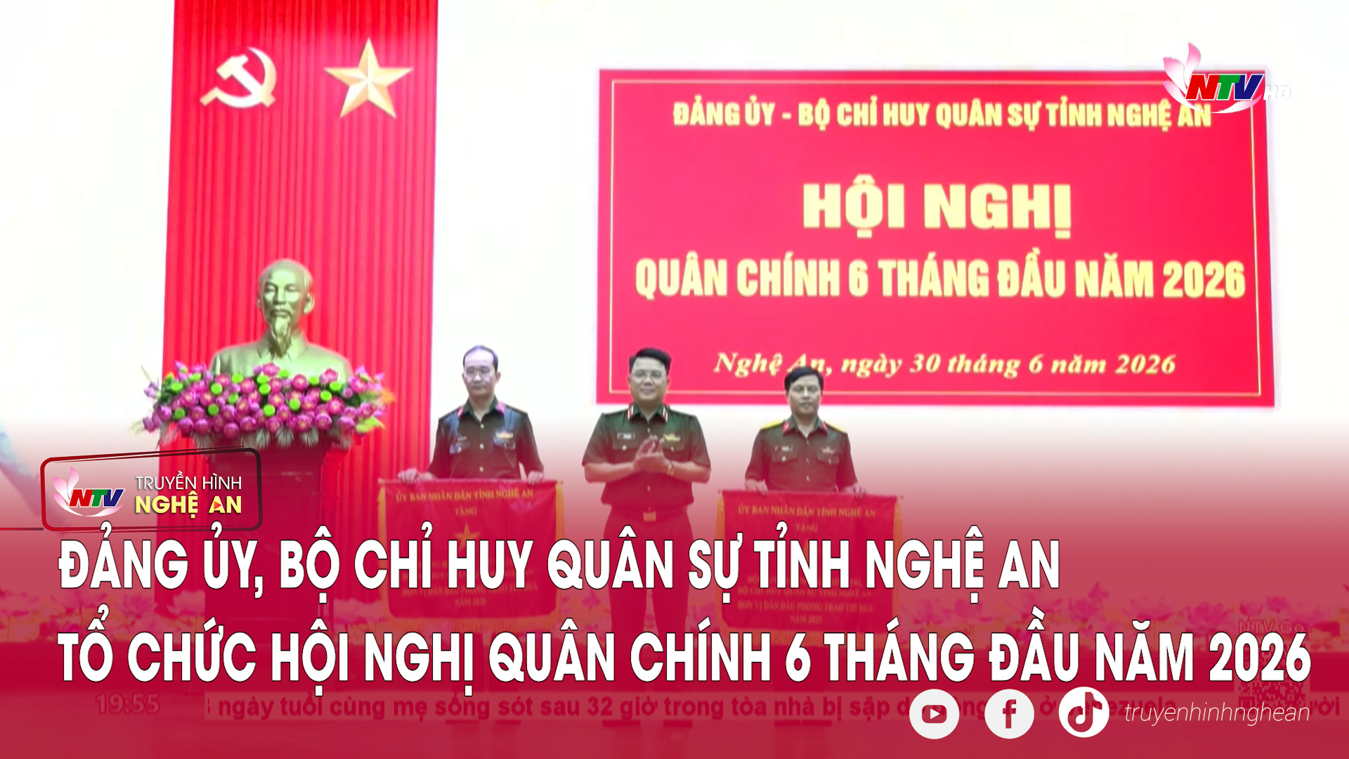 Đảng ủy, Bộ Chỉ huy Quân sự tỉnh Nghệ An tổ chức hội nghị quân chính 6 tháng đầu năm 2026