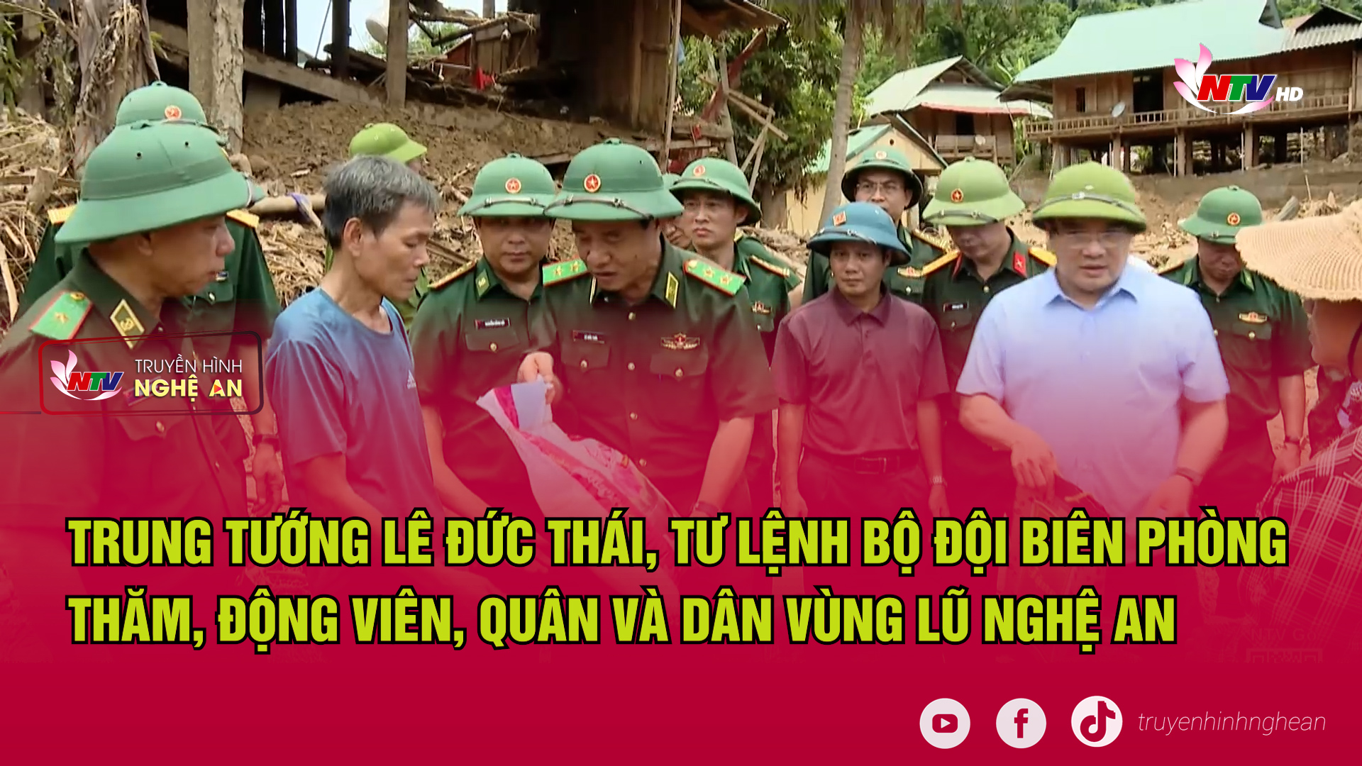 Trung tướng Lê Đức Thái, Tư lệnh Bộ đội Biên phòng thăm, động viên, quân và dân vùng lũ Nghệ An