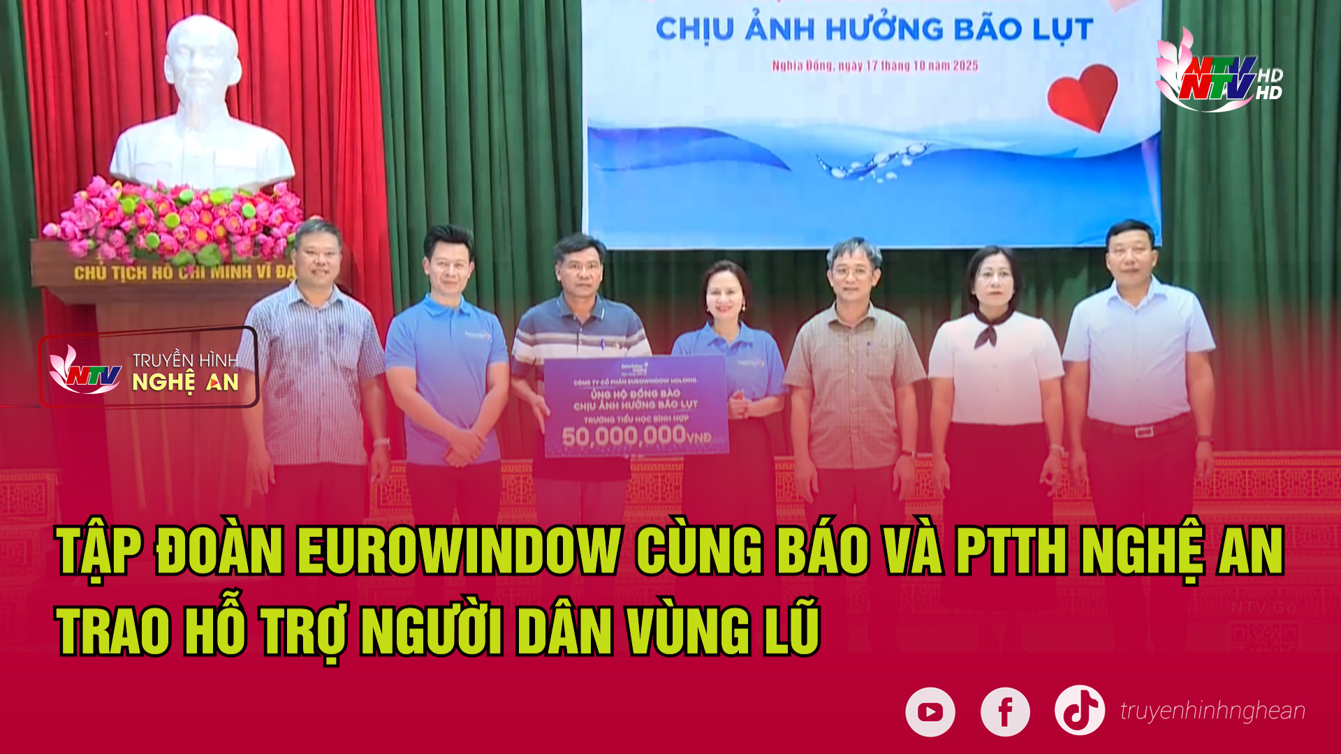 Tập đoàn Eurowindow cùng Báo và PTTH Nghệ An trao hỗ trợ người dân vùng lũ