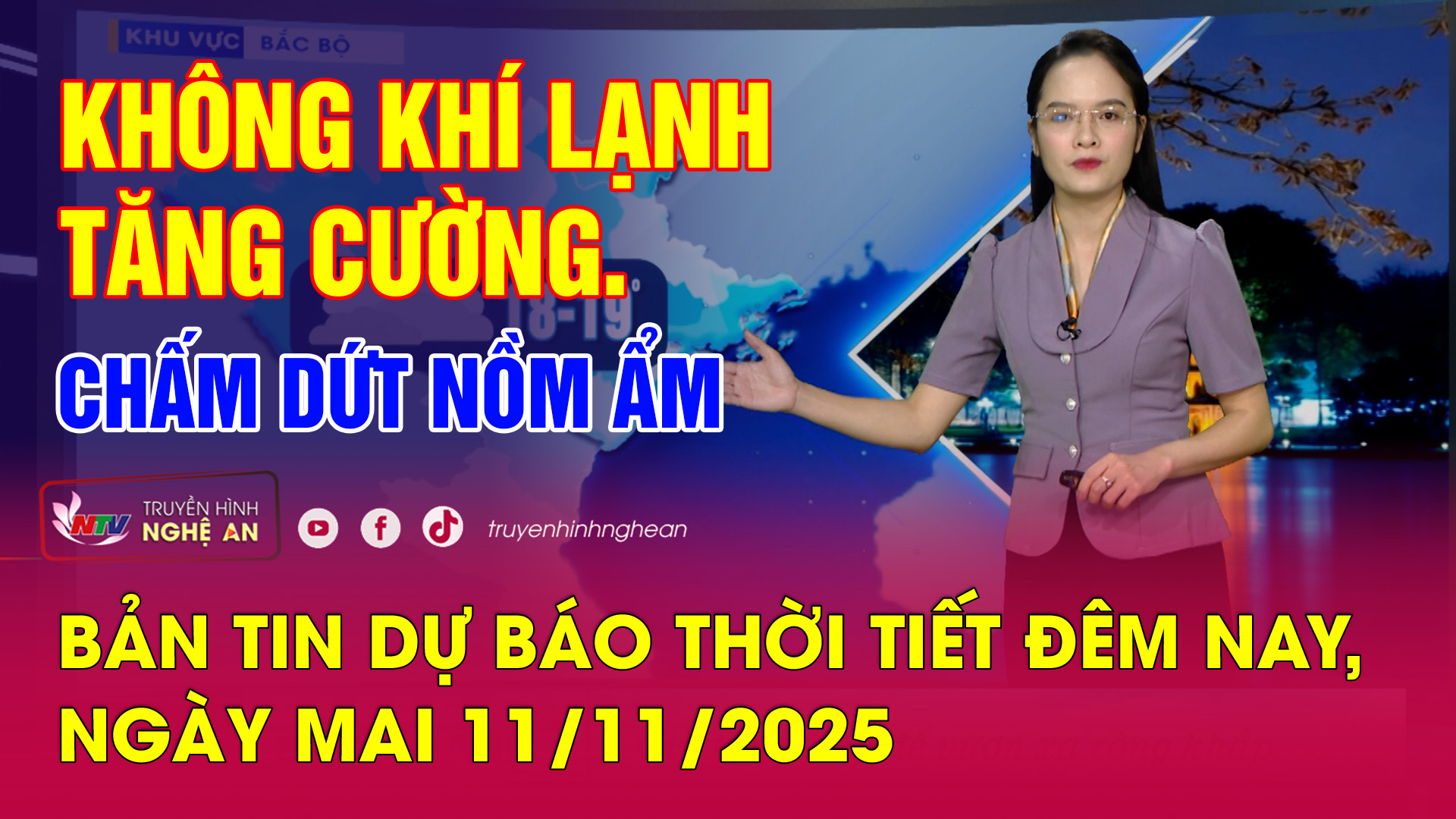 Bản tin Dự báo thời tiết đêm nay, ngày mai 11/11/2025