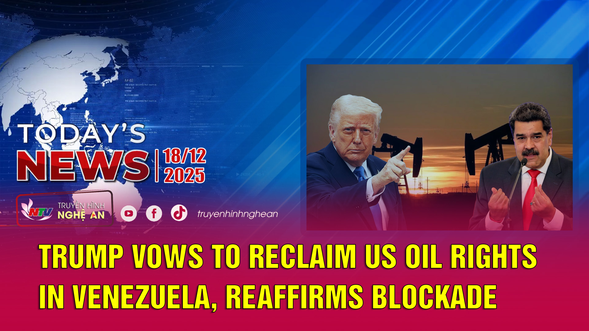 Today's News 18/12/2025: Trump vows to reclaim US oil rights in Venezuela, reaffirms blockade