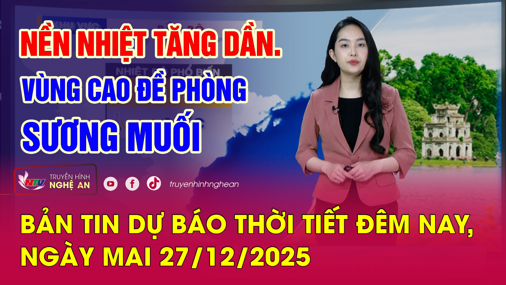 Bản tin Dự báo thời tiết đêm nay, ngày mai 27/12/2025