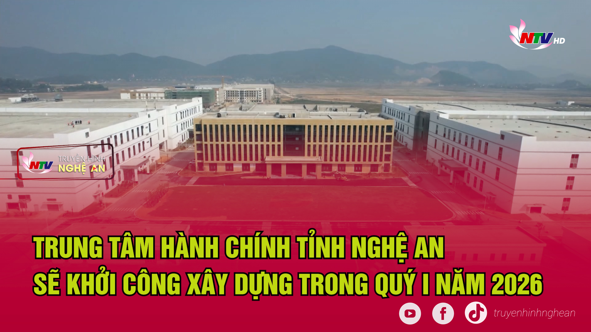 Trung tâm hành chính tỉnh Nghệ An sẽ khởi công xây dựng trong Quý I năm 2026