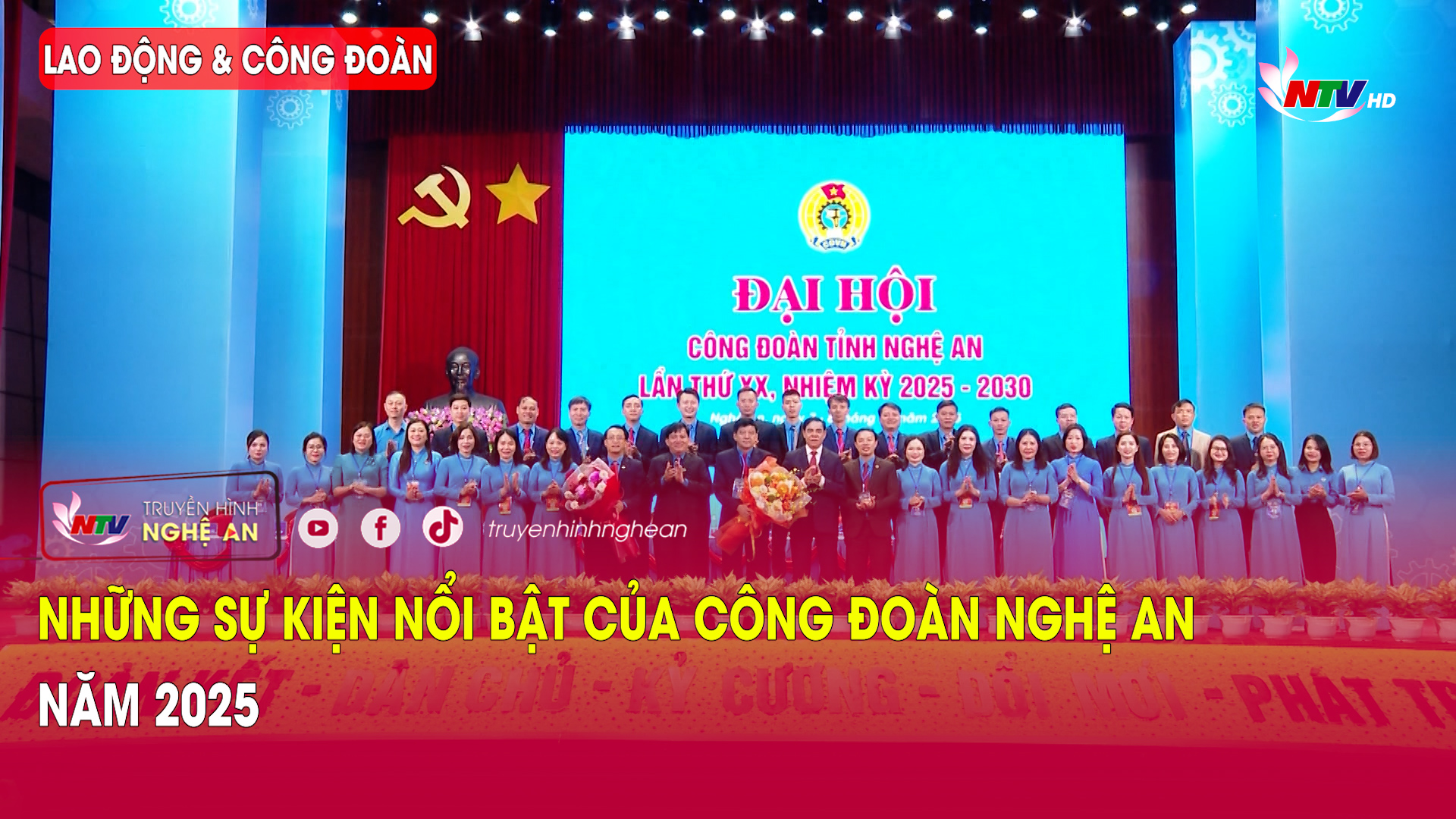 Lao động & Công đoàn: Những sự kiện nổi bật của Công đoàn Nghệ An năm 2025