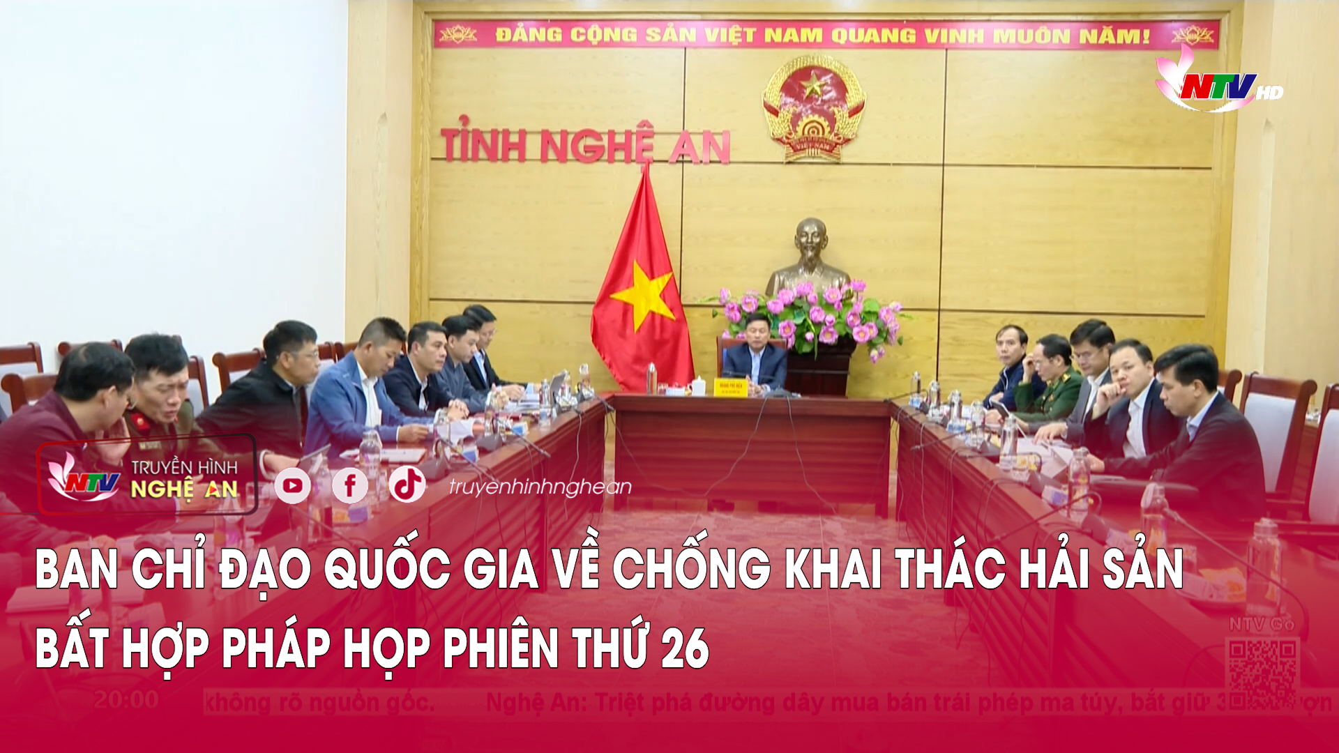 Ban Chỉ đạo Quốc gia về chống khai thác hải sản bất hợp pháp họp phiên thứ 26