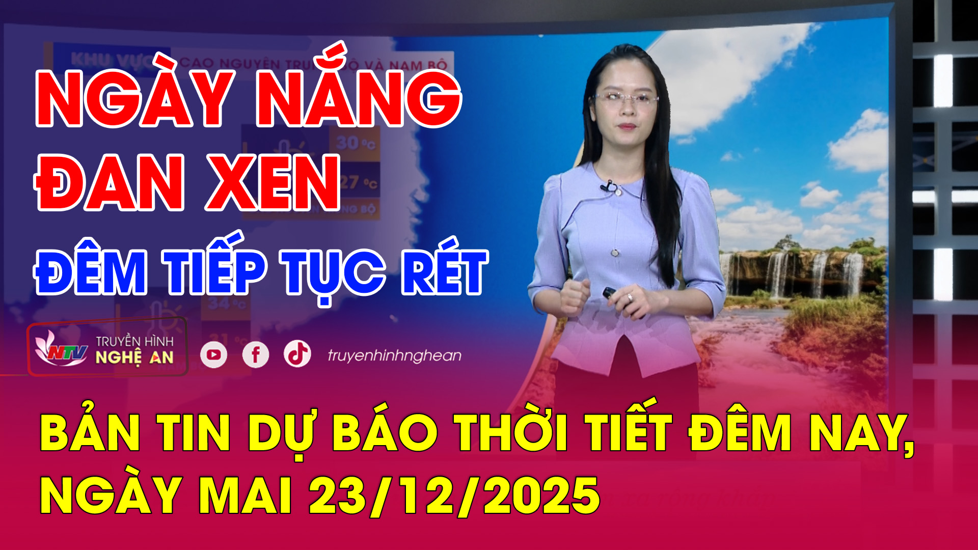 Bản tin Dự báo thời tiết đêm nay, ngày mai 23/12/2025